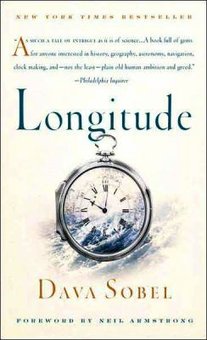 Longitude: The True Story of a Lone Genius Who Solved the Greatest Scientific Problem of His Time