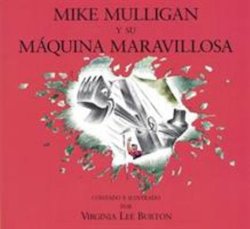 Mike Mulligan y su Maquina Maravillosa (Mike Mulligan And His Steam Shovel)