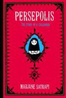 Persepolis: The Story of a Childhood