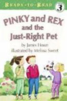 Pinky and Rex and the Just-Right Pet