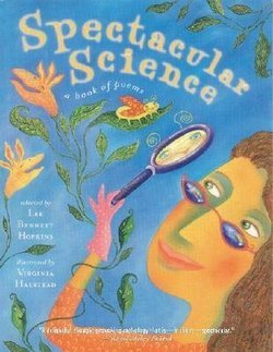 Spectacular Science: A Book of Poems