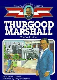 Thurgood Marshall: Young Justice