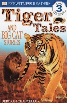 Tiger Tales: And Big Cat Stories