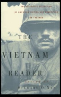 The Vietnam Reader: The Definitive Collection of American Fiction and Nonfiction on the War