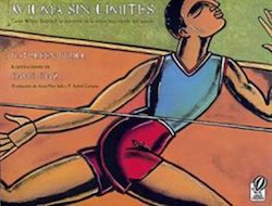 Wilma sin Limites: Como Wilma Rudolph se Convirtio en la Mujer en la Mujer mas Rapida del Mundo (Wilma Un: Como Wilma Rudol)