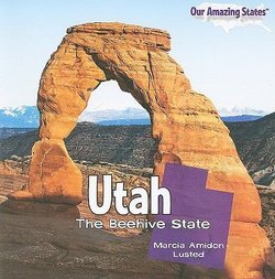 Utah: The Beehive State