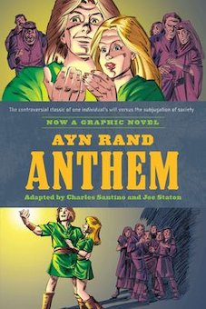 Ayn Rand's Anthem: The Graphic Novel