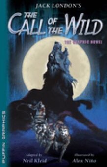 The Call of the Wild: The Graphic Novel