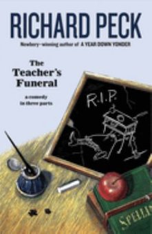 The Teacher's Funeral: A Comedy in Three Parts