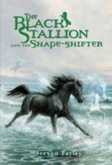 The Black Stallion and the Shape-Shifter