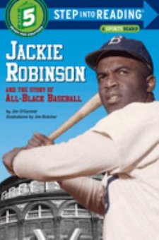 Jackie Robinson and the Story of All-Black Baseball