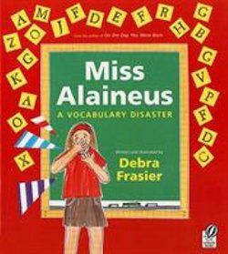 Miss Alaineus: A Vocabulary Disaster