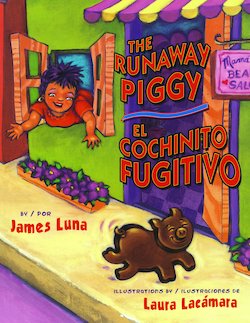 The Runaway Piggy = el Cochinito Fugitivo