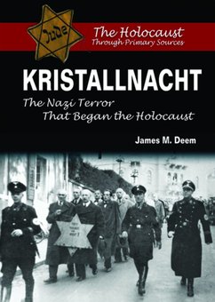 Kristallnacht: The Nazi Terror That Began the Holocaust