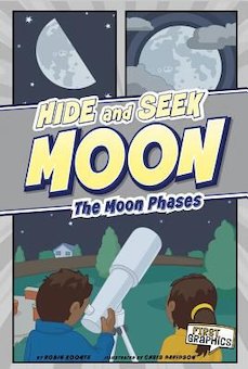 Hide and Seek Moon: The Moon Phases