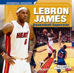 LeBron James: Basketball Superstar