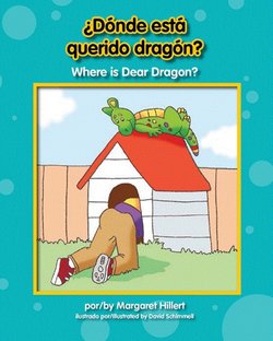 Donde esta querido dragon? = Where is Dear Dragon?