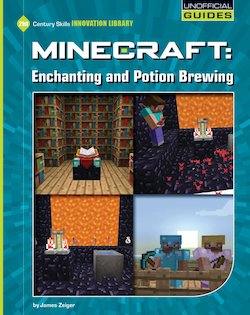 Minecraft: Enchanting and Potion Brewing