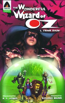 The Wonderful Wizard of Oz: Graphic Novel