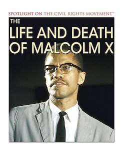 The Life and Death of Malcolm X