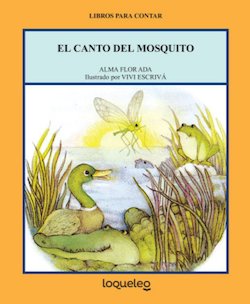 El canto del mosquito (The Song of the Teeny-Tiny Mosquito)