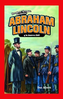 Abraham Lincoln y la Guerra Civil (Abraham Lincoln and the Civil War)