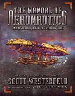 Manual of Aeronautics: An Illustrated Guide to the Leviathan Series