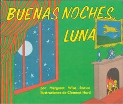 Buenas Noches, Luna (Goodnight Moon)