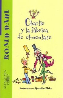 Charlie y la Fabrica de Chocolate (Charlie And The Chocolate Factory)