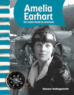 Amelia Earhart: Un Vuelo Hacia la Aventura (Amelia Earhart: Flying Into Adventure)