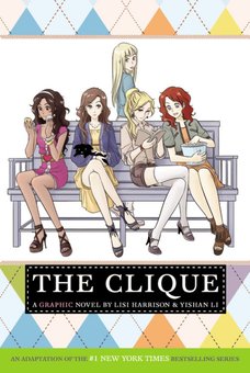 The Clique: A Graphic Novel