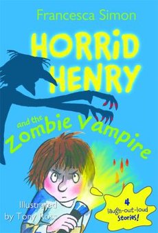 Horrid Henry and the Zombie Vampire