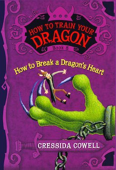 How to Break a Dragon's Heart: The Heroic Misadventures of Hiccup the Viking