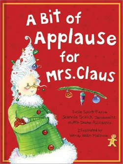 A Bit of Applause for Mrs. Claus