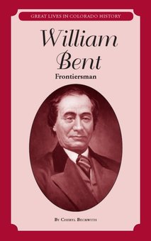 William Bent: Frontiersman = William Bent: Hombre fronte