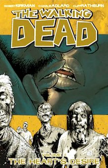 The Walking Dead, Vol. #4: The Heart's Desire