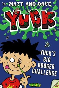 Yuck's Big Booger Challenge, And, Yuck's Smelly Socks