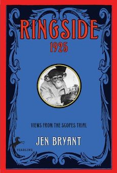 Ringside, 1925: Views from the Scopes Trial: A Novel