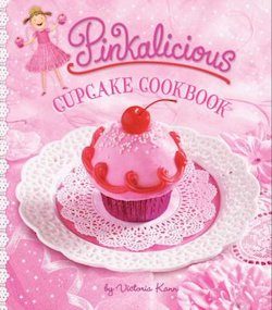 Pinkalicious Cupcake Cookbook