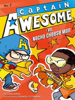 Captain Awesome vs. Nacho Cheese Man