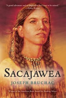 Sacajawea: The Story of Bird Woman and the Lewis and Clark Expedition