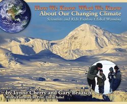 How We Know What We Know About Our Changing Climate: Scientists and Kids Explore Global Warming