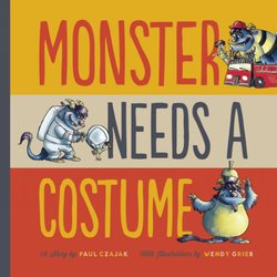 Monster Needs a Costume: A Story