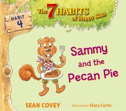 Sammy and the Pecan Pie: HABIT 4