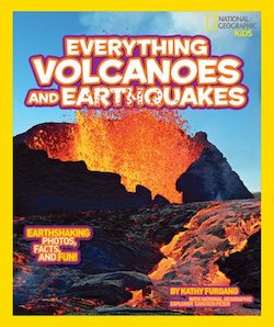 Volcanoes & Earthquakes: Earthshaking Photos, Facts, and Fun!