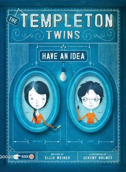 The Templeton Twins Have an Idea: Book 1