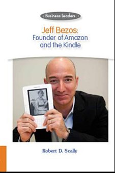 Jeff Bezos: Founder of Amazon and the Kindle