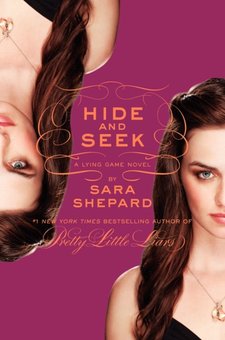 Hide and Seek: A Lying Game Novel