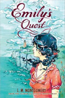 Emily's Quest: Emily of New Moon Series