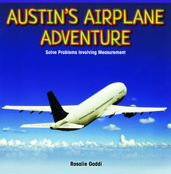 Austin's Airplane Adventure: Solve Problems Involving Measurement